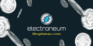 Ảnh của Electroneum là gì? Tìm hiểu về đồng tiền ảo ETN Coin là gì?