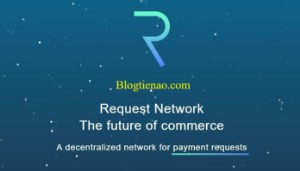 Ảnh của Request Network là gì? Tổng quan về đồng tiền ảo kỹ thuật số REQ Coin