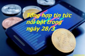 Ảnh của Tổng hợp tin tức nổi bật trong ngày (28/3)