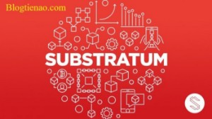 Ảnh của Substratum là gì? Tổng quan về đồng tiền điện tử Substratum Coin (SUB)