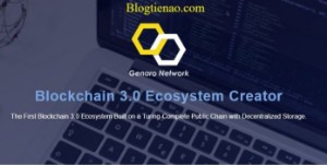 Ảnh của Genaro Network là gì? Tổng quan về đồng tiền điện tử Genaro Network Coin (GNX)