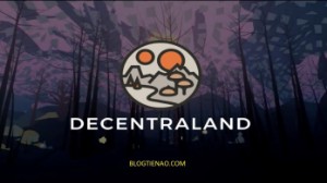 Ảnh của Decentraland là gì? Tổng quan về đồng tiền điện tử Decentraland Coin (MANA)