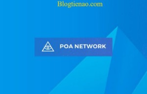 Ảnh của POA Network là gì? Tổng quan về đồng tiền điện tử POA Network Coin (POA)