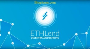 Ảnh của ETHLend là gì? Thông tin cần biết về đồng tiền điện tử ETHLend Coin (LEND)