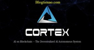 Ảnh của Cortex là gì? Tổng quan về đồng tiền điện tử Cortex Coin (CTXC)