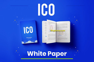 Ảnh của Whitepaper (sách trắng) là gì? Bản White Paper của một dự án ICO cần có những gì?