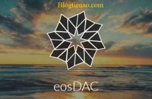 Ảnh của EosDAC là gì? Thông tin cần biết về đồng tiền mã hóa EosDAC Coin (EOSDAC)