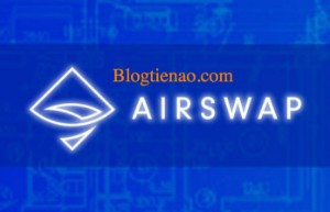 Ảnh của AirSwap (AST) là gì? Tổng quan về AST Coin? Có nên đầu tư không?