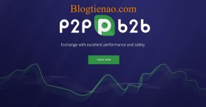 Ảnh của P2PB2B là gì? Hướng dẫn đăng ký và sử dụng P2PB2B từ A đến Z