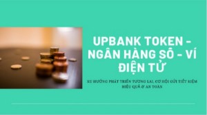 Ảnh của UpBank Token – Ngân Hàng Số – Ví Điện Tử