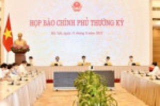 Họp báo Chính phủ thường kỳ tháng 7/2021: Nỗ lực sớm vượt qua đại dịch, phục hồi và phát triển KTXH