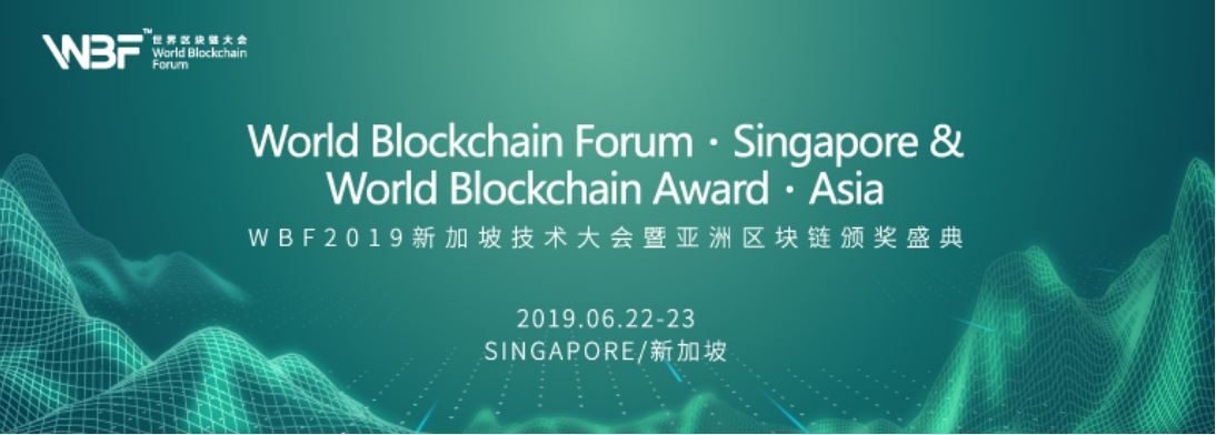 “Diễn đàn Blockchain Thế giới - Singapore & Giải thưởng Blockchain Thế giới - châu Á” do WBF tổ chức ngày 22-23 tháng Sáu, 2019 tại Khách sạn Marina Bay Sands tại quốc gia này.