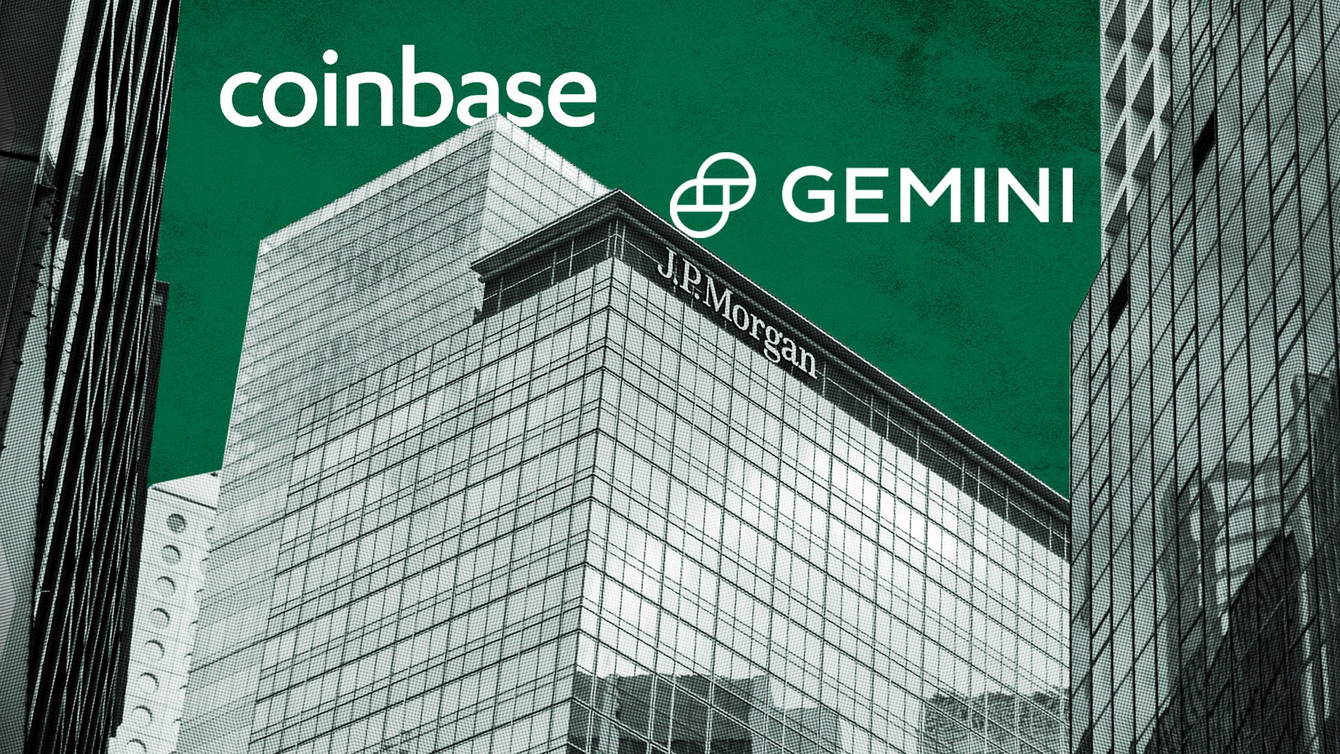 JPMorgan Chase sẽ cung cấp dịch vụ ngân hàng cho sàn giao dịch tiền điện tử Coinbase và Gemini