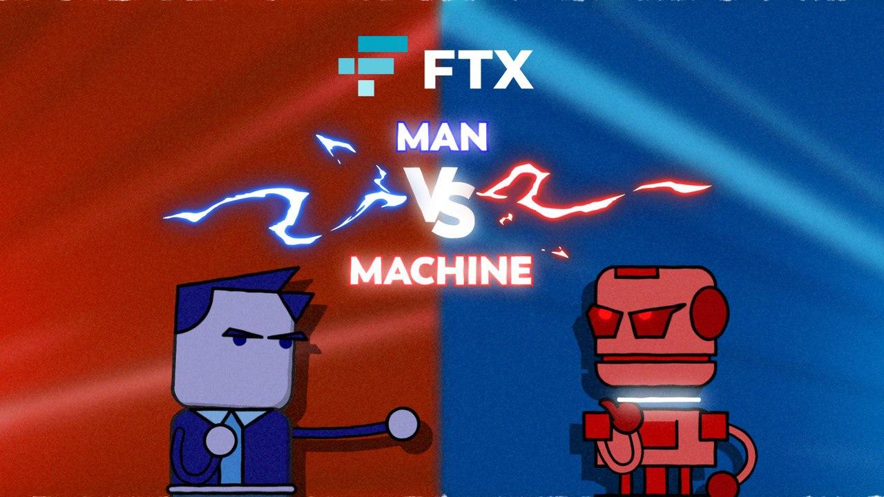 Cuộc thi Man vs Machine FTX: Trader và Bot, ai sẽ là kẻ vô địch sân chơi trading