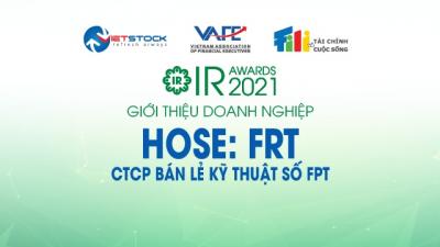 IR AWARDS 2021: Giới thiệu CTCP Bán lẻ Kỹ thuật số FPT (HOSE: FRT)