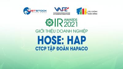 IR AWARDS 2021: Giới thiệu CTCP Tập đoàn Hapaco (HOSE: HAP)